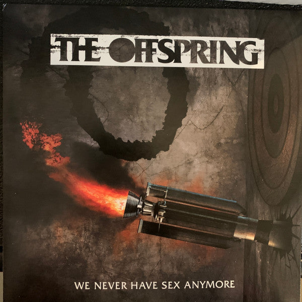 THE OFFSPRING - WE NEVER HAVE SEX ANYMORE For Cheap