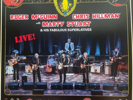 ROGER MCGUINN, CHRIS HILLMAN WITH MARTY STUART & HIS FABULOUS SUPERLATIVES* - CELEBRATE THE 50TH ANNIVERSARY OF ... SWEETHEART OF THE RODEO: LIVE! Supply