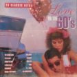 VARIOUS - LOVE IN THE 60 S Discount