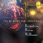 3 TENORS - I LL BE HOME FOR CHRISTMAS Hot on Sale