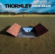 THORNLEY - COME AGAIN (VINYL) Online Hot Sale