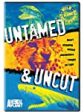 UNTAMED & UNCUT - DVD-ANIMAL PLANET Cheap