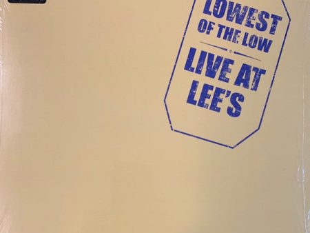 THE LOWEST OF THE LOW - LIVE AT LEE S Online Hot Sale