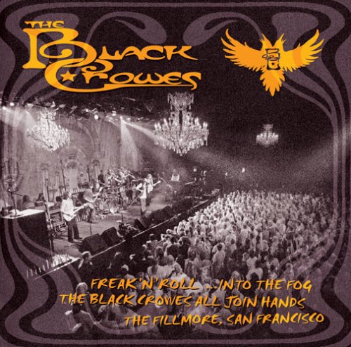 BLACK CROWES - FREAK  N  ROLL... INTO THE FOG Supply