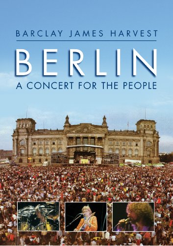 BARCLAY JAMES HARVEST - DVD-BERLIN: A CONCERT FOR THE PEOPLE Discount