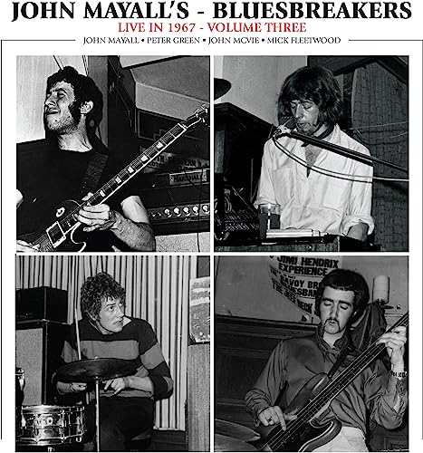 JOHN MAYALL & THE BLUESBREAKERS - LIVE IN 1967 VOL. 3 (CD) For Discount