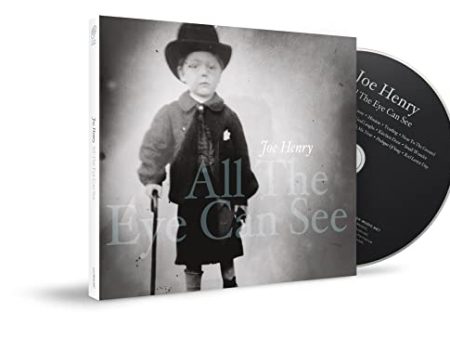 JOE HENRY - ALL THE EYE CAN SEE (CD) Online Hot Sale