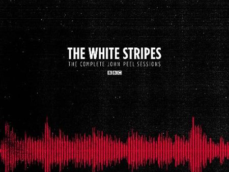 THE WHITE STRIPES - THE COMPLETE JOHN PEEL SESSIONS (CD) For Discount