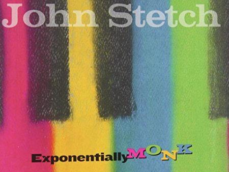 STETCH, JOHN - EXPONENTIALLY MONK (CD) For Sale