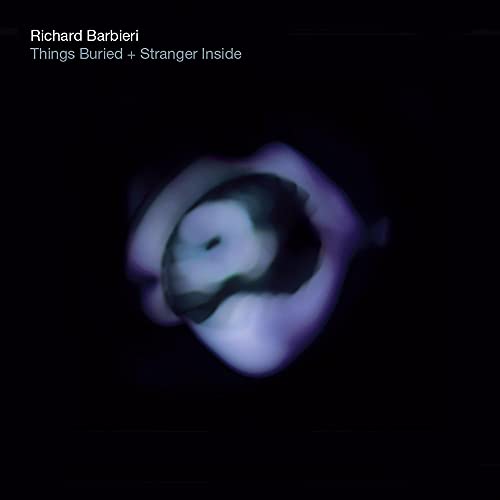 BARBIERI, RICHARD - THINGS BURIED   STRANGER INSIDE Online Hot Sale