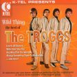 TROGGS - WILD THING: BEST OF THE TROGGS For Cheap