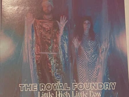 THE ROYAL FOUNDRY - LITTLE HIGH LITTLE LOW (CD) Online