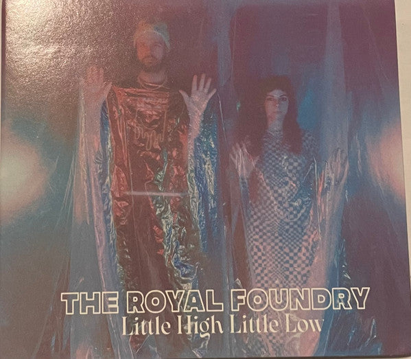 THE ROYAL FOUNDRY - LITTLE HIGH LITTLE LOW (CD) Online