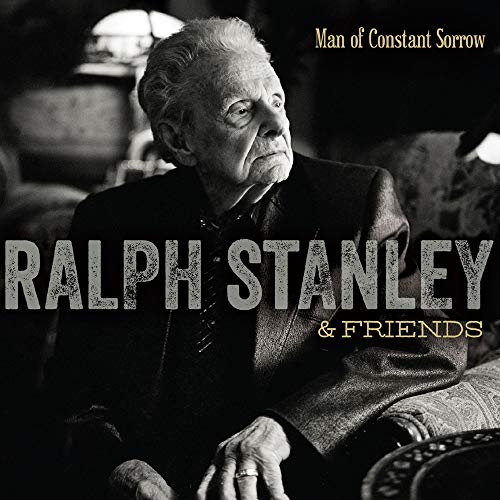 RALPH STANLEY - MAN OF CONSTANT SORROW (CD) Sale