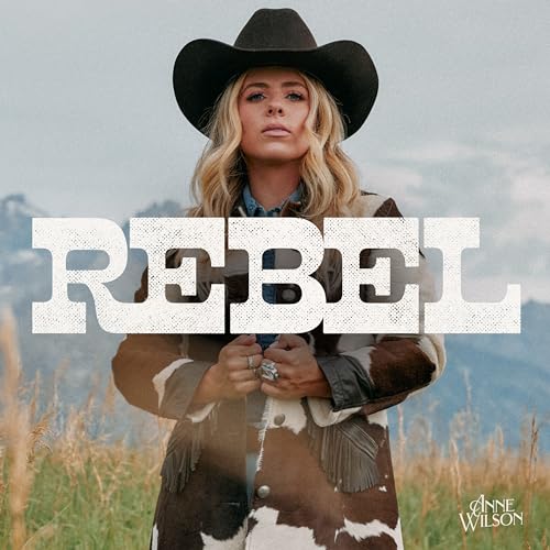 ANNE WILSON - REBEL (CD) Sale