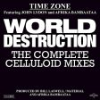 TIME ZONE - WORLD DESTRUCTION: THE COMPLETE CELLULOID MIXES (12 ) (VINYL) For Sale