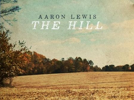 AARON LEWIS - THE HILL (CD) For Cheap