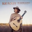 SUE FOLEY - ONE GUITAR WOMAN (VINYL) For Sale