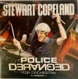 STEWART COPELAND - POLICE DERANGED FOR ORCHESTRA For Discount