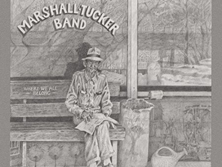 THE MARSHALL TUCKER BAND - WHERE WE ALL BELONG Cheap