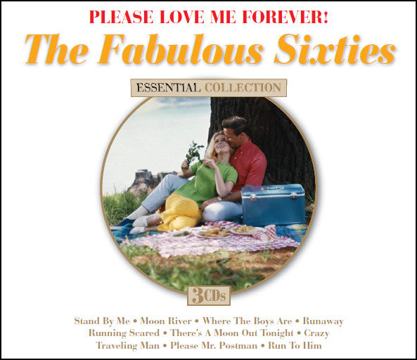 VARIOUS - PLEASE LOVE ME FOREVER! THE FABULOUS SIXTIES ESSENTIAL COLLECTION (CD) Online now