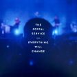 THE POSTAL SERVICE - EVERYTHING WILL CHANGE Online Hot Sale