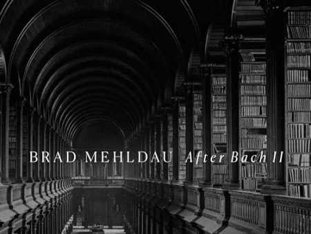 BRAD MEHLDAU - AFTER BACH II (CD) Online