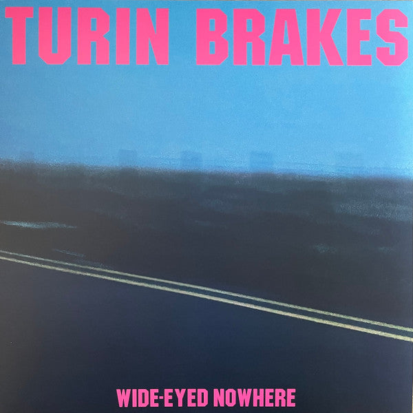 TURIN BRAKES - WIDE-EYED NOWHERE For Discount