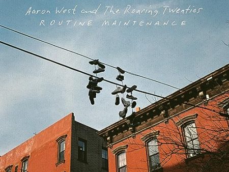 AARON WEST & THE ROARING TWENTIES - ROUTINE MAINTENANCE (VINYL) Online Sale