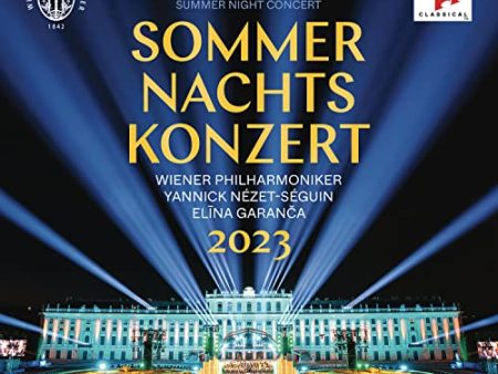 WIENER PHILHARMONIKER & YANNICK NEZET-SEGUIN - SOMMERNACHTSKONZERT 2023   SUMMER NIGHT CONCERT 2023 (CD) Hot on Sale