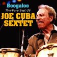 JOE CUBA SEXTET - BOOGALOO THE VERY BEST OF JOE CUBA SEXTET (CD) Supply