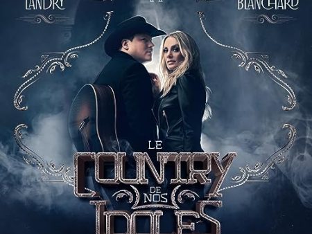 LANDRY, MAXIME   BLAN, ANNIE - LE COUNTRY DE NOS IDOLES (CD) Cheap