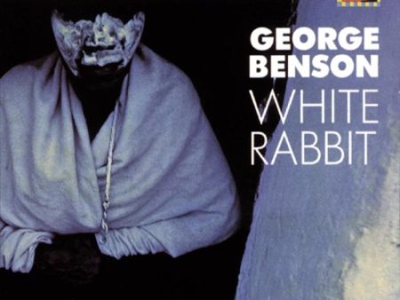 BENSON, GEORGE  - WHITE RABBIT For Discount