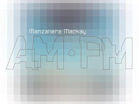 PHIL MANZANERA & ANDY MACKAY - MANZANERA MACKAY AM.PM (VINYL) Fashion