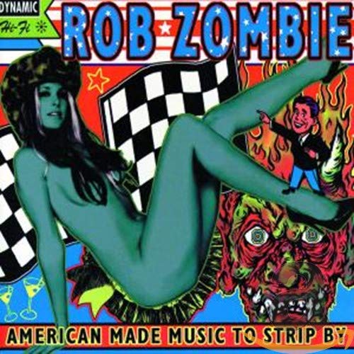 ZOMBIE, ROB  - AMERICAN MADE MUSIC TO STRIP BY (CLEAN) For Sale