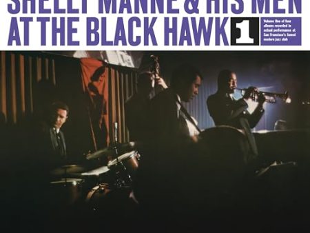 SHELLY MANNE & HIS MEN - AT THE BLACK HAWK, VOL 1 (CONTEMPORARY RECORDS ACOUSTIC SOUNDS SERIES) (VINYL) Online now