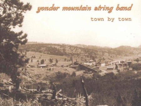 YONDER MOUNTAIN STRING BAND - TOWN BY TOWN For Cheap