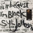 SYL JOHNSON - IS IT BECAUSE I’M BLACK Online now