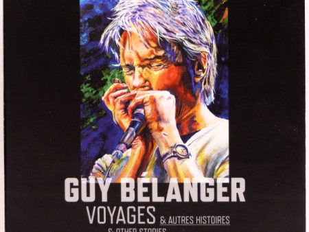 GUY BéLANGER - VOYAGES & AUTRE HISTOIRES (& OTHER STORIES) (CD) Online Sale