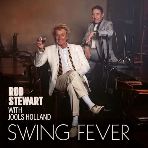 ROD STEWART WITH JOOLS HOLLAND - SWING FEVER (VINYL) Hot on Sale