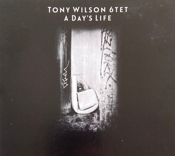 TONY WILSON 6TET* - A DAY S LIFE (CD) For Cheap