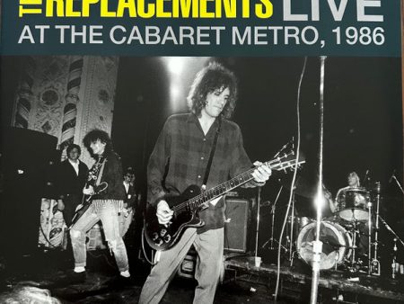 THE REPLACEMENTS - NOT READY FOR PRIME TIME: LIVE AT THE CABARET METRO, 1986 on Sale