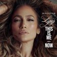 LOPEZ, JENNIFER - THIS IS ME...NOW (DELUXE) (CD) Online