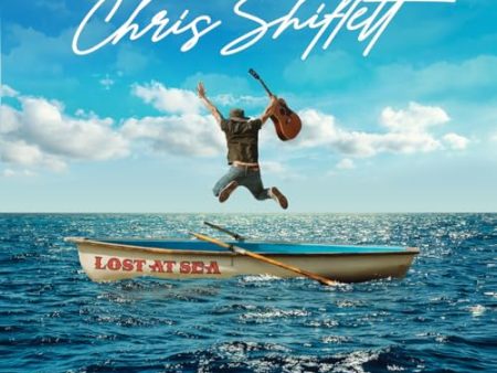 CHRIS SHIFLETT - LOST AT SEA (CD) Hot on Sale